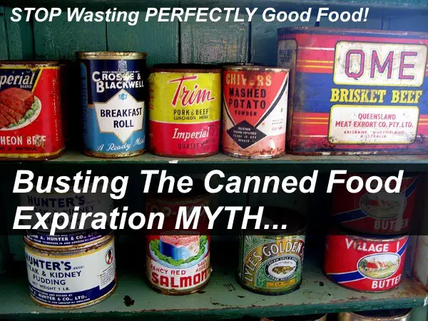Busting the Canned Food Expiration Date MYTH