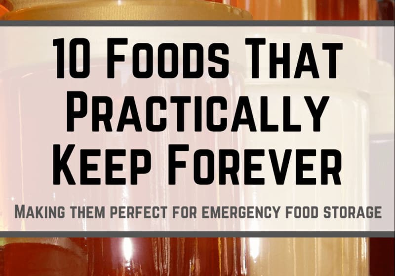 Foods that keep forever