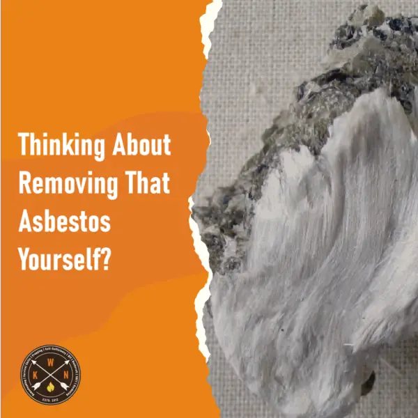 Thinking About Removing That Asbestos Yourself