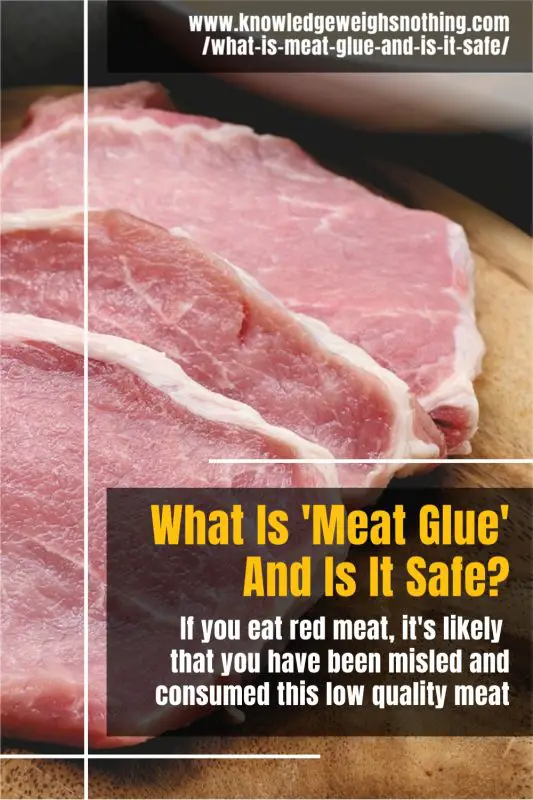 The Meat Glue Controversy It's Added To Meat & You've Likely Eaten