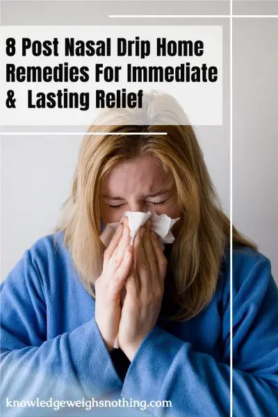 Post nasal drip home remedies