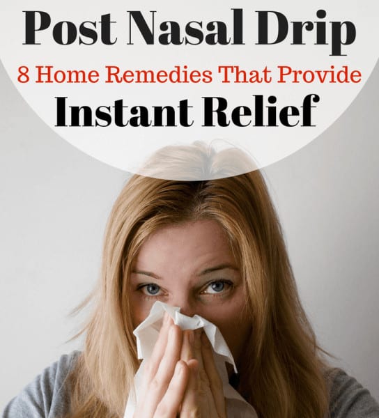 8 post nasal drip remedies