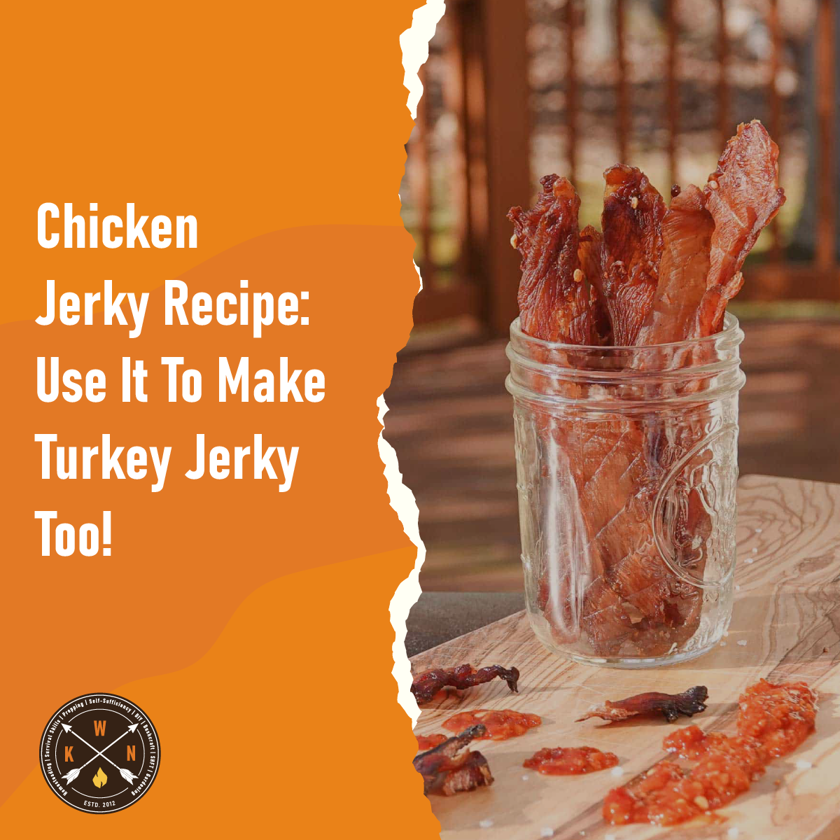 Chicken Jerky Recipe Use It To Make Turkey Jerky Too!