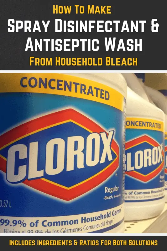 How To Make A Disinfectant Spray & Antiseptic Wash From Bleach