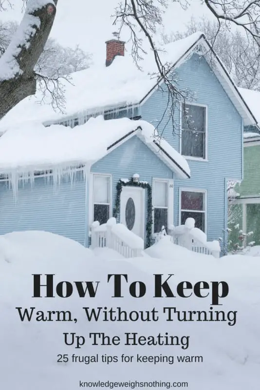 25 frugal ways to keep warm