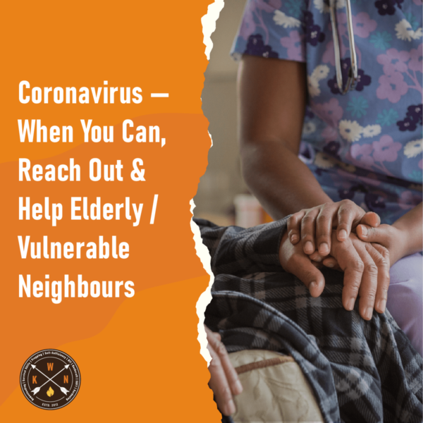 Coronavirus — When You Can Reach Out Help Elderly Vulnerable Neighbours for facebook