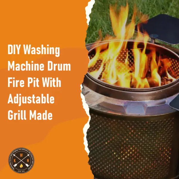 DIY Washing Machine Drum Fire Pit With Adjustable Grill Made