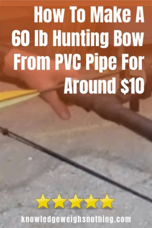 PVC pipe DIY hunting bow