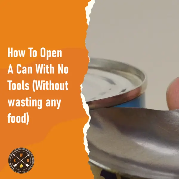 How To Open A Can With No Tools Without wasting any food