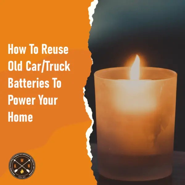 How To Reuse Old Car Truck Batteries To Power Your Home