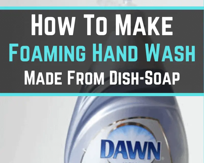 Foaming Hand Wash from Dish Soap
