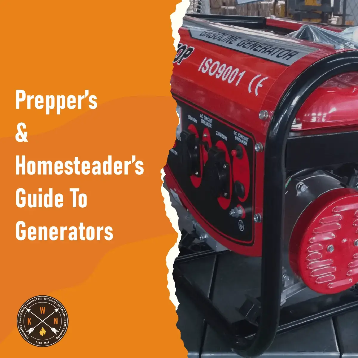 Preppers Homesteaders Guide To Generators for facebook